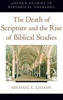 Death of Scriptures and Rise of Biblical Studies