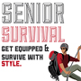 Senior Survival