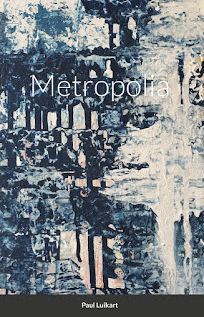 Metropolia by Paul Luikart