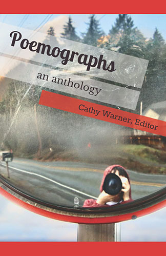 Poemographs: An Anthology edited by Cathy Warner