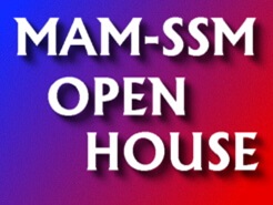 MAM-SSM Open House
