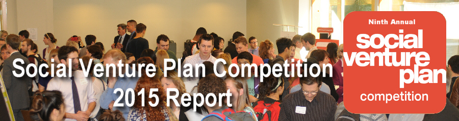 Social Venture Plan Competition 2015 Report