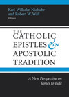 The Catholic Epistles & Apostolic Tradition <em>(with Niebuhr, Karl-Wilhelm)</em>'s cover image