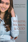 Wealth, Women and God: How to Flourish Spiritually and Economically in Tough Places, with Sadiri Joy Tira's cover image