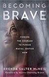 Becoming Brave: Finding the Courage to Pursue Racial Justice Now's cover image