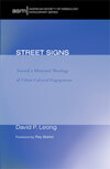Street Signs: Toward a Missional Theology of Urban Cultural Engagement's cover image