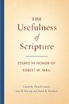 The Usefulness of Scripture: Essays in Honor of Robert W. Wall's cover image