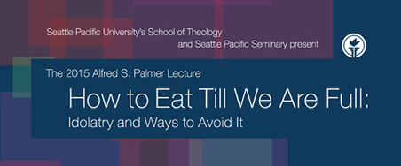 Palmer Lecture - How to Eat Till We Are Full