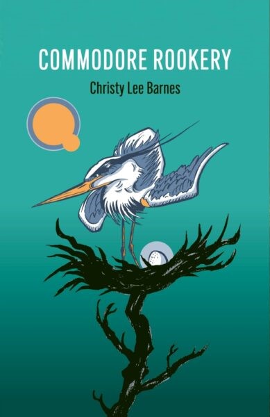 Cover of Commodore Rookery by Christy Barnes