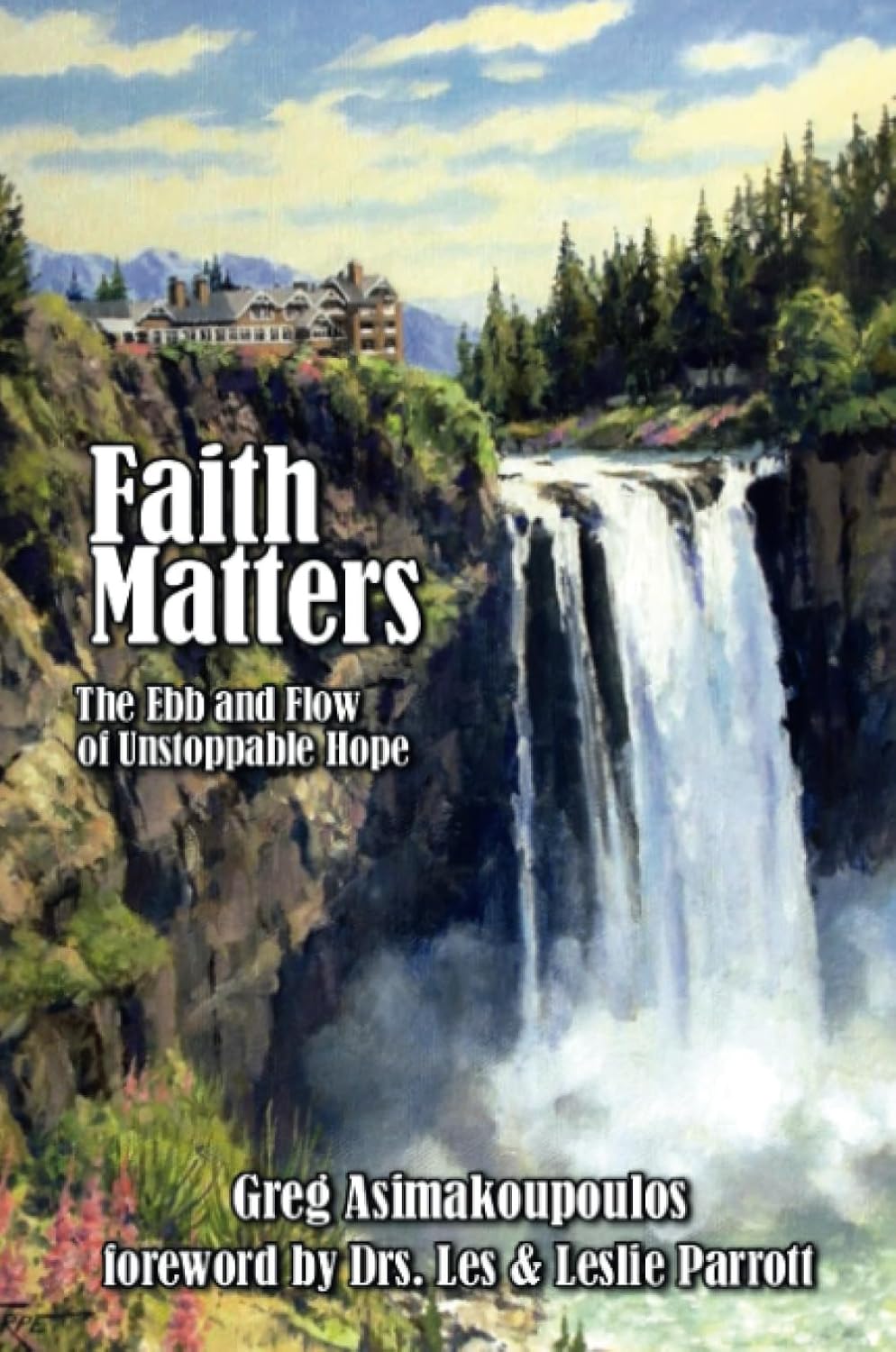 Cover of Faith Matters by Greg Asimakoupoulos