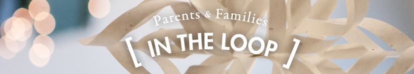 Parents and Families In the Loop
