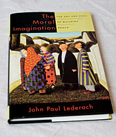 Moral Imagination by John Paul Lederach
