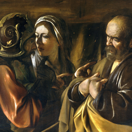 Caravaggio, The Denial of Saint Peter (1610). Oil on canvas. Metropolitan Museum of Art, New York. Wikimedia Commons.