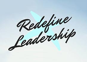 Redefine Leadership