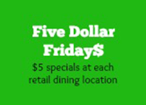 Five Dollar Fridays