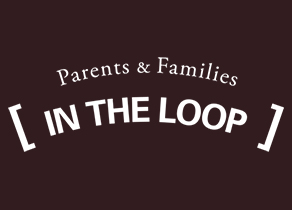 Parents and families in the loop
