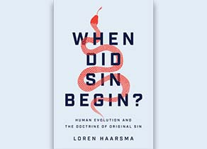 When Did Sin Begin? by Loren Haarsma
