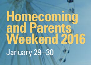 Homecoming and Parents Weekend 2016, January 29 to 30