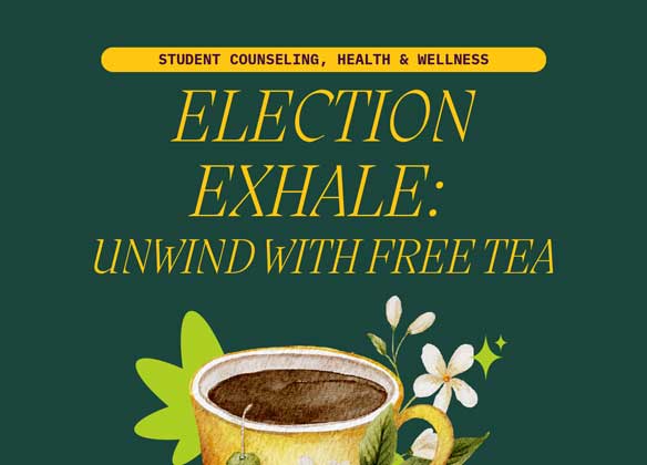 election exhale: unwind with free tea